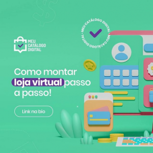 7 Passos Para Montar Uma Loja Virtual - Blog Do Meu Catálogo Digital